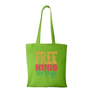 Free hugs for dog - Bevásárló táska zöld 79427298 