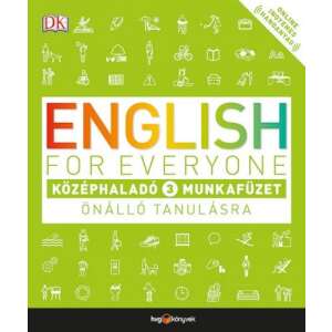 English for Everyone: Középhaladó 3. munkafüzet 80418099 