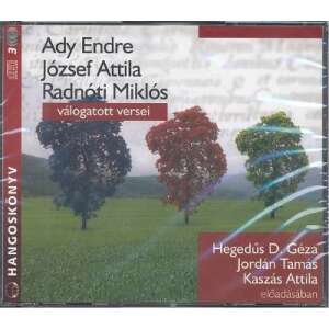 Ady Endre, József Attila, Radnóti Miklós: Ady Endre, József Attila, Radnóti Miklós válogatott versei - Hangoskönyv (3 CD) 81148732 